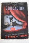Revista nacional de Educacion n 35 Extraordinario EL TEATRO