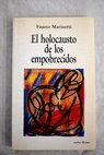 El holocausto de los empobrecidos cartas desde Brasil 1983 1985 / Fausto Marinetti