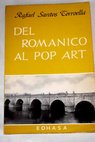 Del romnico al pop art / Rafael Santos Torroella
