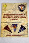 La milicia universitaria y el conflicto de Ifni Sahara 1957 58 / Joaquin Serrano Rubiera