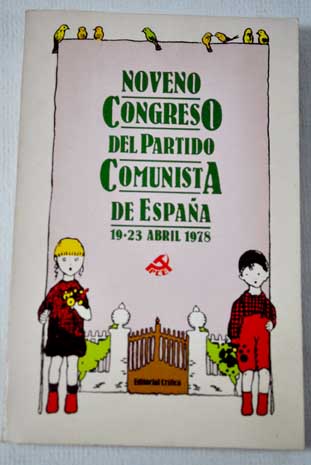 Noveno Congreso del Partido Comunista de Espaa 19 a 23 abril 1978