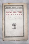 1850 a 1920 notas del viaje de mi vida 2 1861 a 1870 La formacin de mi pensamiento / Antonio Espina y Capo