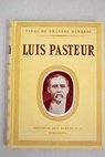 Luis Pasteur / José Lleonart
