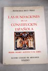 Las fundaciones en la Constitución Española / Francisco Rico Pérez