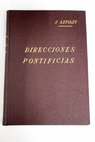 Direcciones pontificias en el orden social / Joaquín Azpiazu