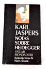 Notas sobre Martin Heidegger / Karl Jaspers