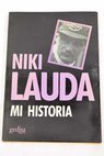 Mi historia / Niki Lauda