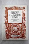 El templo de la Candelaria de Zafra guía histórica y artística / Francisco Croche de Acuña