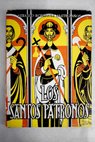Los Santos Patronos / Gerardo Rodrguez Castellanos