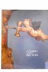 Un camino hacia la Arcadia arte en las misiones jesuticas de Paraguay 25 de enero a 25 de febrero de 1995 Casa de Amrica Madrid