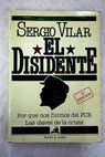 El disidente / Sergio Vilar
