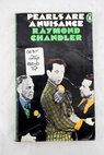 Pearls are a nuisance / Raymond Chandler