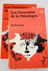 Los dominios de la psicologia / Michel Richard