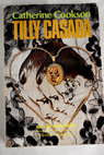Tilly Casada / Catherine Cookson