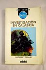 Investigacin en Calabria / Geoffrey Trease