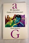 El asesino gana el Goncourt / Pierre Gamarra