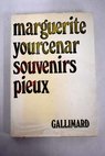 Souvenirs pieux / Marguerite Yourcenar