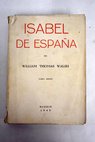 Isabel de Espaa / William Thomas Walsh