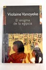 El enigma de la egipcia / Violaine Vanoyeke