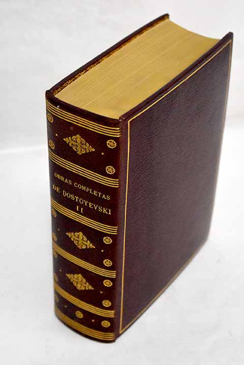 Obras completas 1870 1881 tomo II / Fedor Dostoyevski