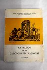 Catlogo de la Calcografa Nacional / Luis Alegre Nez