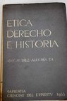 Etica Derecho e Historia / Jos Mara Dez Alegra