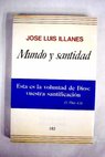 Mundo y Snatidad / José Luis Illanes Maestre