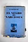 El negro del narcissus / Joseph Conrad