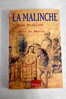La Malinche Raz de Mxico / Juan Miralles
