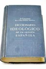 Diccionario ideolgico de la lengua espaola / Julio Casares