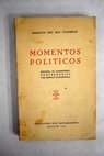 Momentos políticos España el comunismo y el mundo occidental / Agustín del Río Cisneros