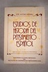 Estudios de historia del pensamiento espaol Serie segunda La poca del Renacimiento / Jos Antonio Maravall