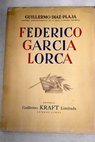 Federico Garca Lorca estudios crtico / Guillermo Daz Plaja