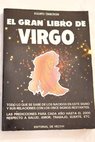 El gran libro de Virgo del 22 de agosto al 22 de septiembre