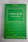 O Porco de p e outras narracins / Vicente Risco