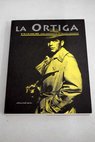 La Ortiga revista trimestral de arte literatura y pensamiento n 42 44