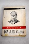 Don Juan Valera antologa / Juan Valera
