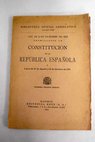 Ley de 9 de diciembre de 1931 promulgando la Constitucin de la Repblica Espaola y Leyes de 27 de agosto y 21 de octubre de 1931