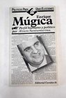 Enrique Múgica perfil humano y político / Álvaro Santamarina