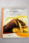 Nuestra cocina Aragn / Miquel Sen