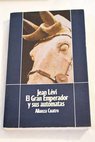 El emperador y sus autómatas / Jean Lévi