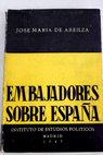 Embajadores sobre Espaa / Jos Mara de Areilza