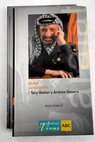 Arafat la biografía / Tony Walker