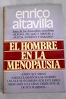 El hombre en la menopausia / Enrico Altavilla