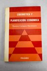 Cibernética y planificación económica / Ramiro Campos Nordmann
