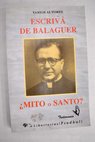 Escriv de Balaguer mito o santo