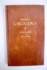 Primer romancero gitano Odas Poemas sueltos I Poemas en prosa / Federico Garca Lorca