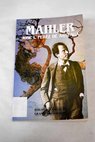 Mahler / Jos Luis Prez de Arteaga
