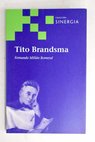 Tito Brandsma / Fernando Millán Romeral