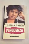 Verguenza / Taslima Nasrin